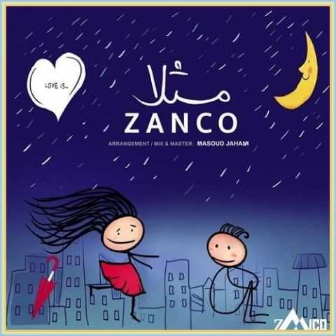 دانلود آهنگ مثلا از زانکو دانلود آهنگ مثلا از زانکو